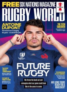 Rugby World – February 2024