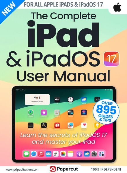 The Complete iPad & iPadOS 17 User Manual – Issue 1 – December 2023 Cover