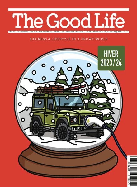 The Good Life France – Decembre 2023 – Janvier 2024 Cover