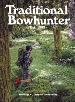 Traditional Bowhunter – February-March 2024