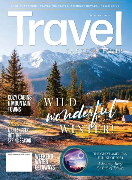 Travel Taste and Tour – Winter 2023 Cover