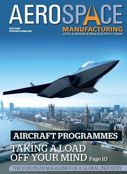 Aerospace Manufacturing Magazine – July 2023 Cover