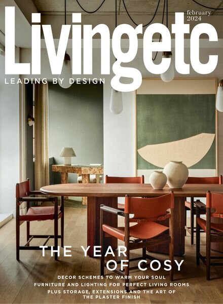 Living Etc UK – February 2024 Cover