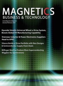 Magnetics Business & Technology – January-February 2024