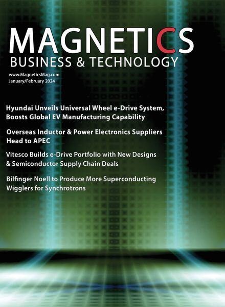 Magnetics Business & Technology – January-February 2024 Cover