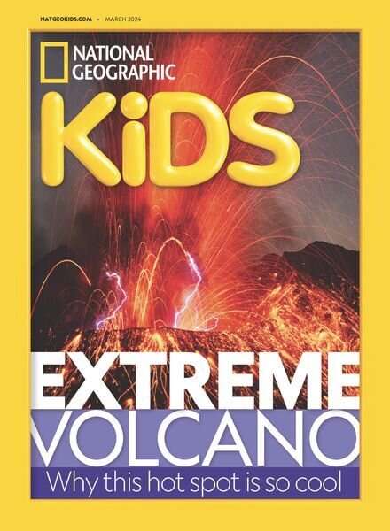 National Geographic Kids USA – March 2024 Cover