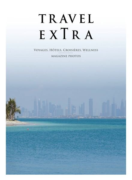 Travel Extra Magazine – 20 Janvier 2024 Cover