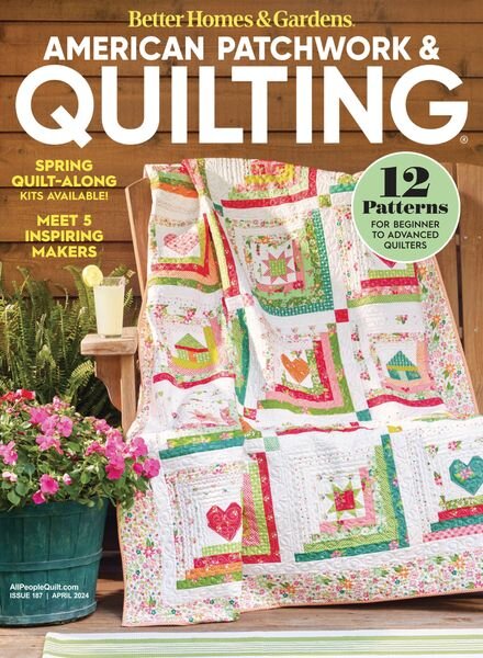 American Patchwork & Quilting – April 2024 Cover