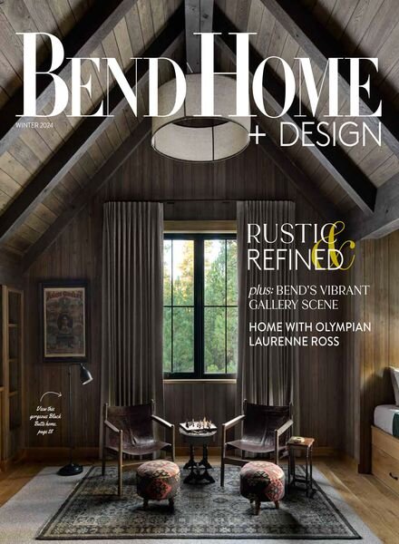 Bend Home + Design – Winter 2023-2024 Cover