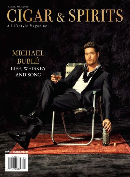 Cigar & Spirits Magazine – March-April 2024 Cover