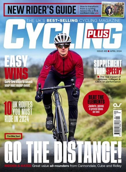 Cycling Plus UK – April 2024 Cover