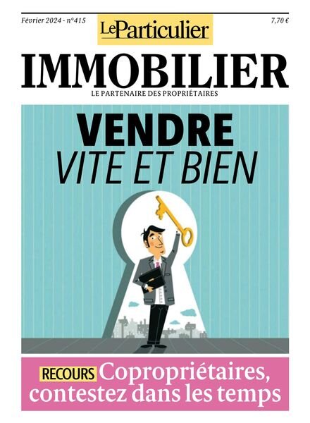 Le Particulier Immobilier – Fevrier 2024 Cover