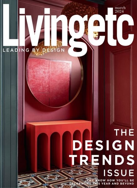 Living Etc UK – March 2024 Cover