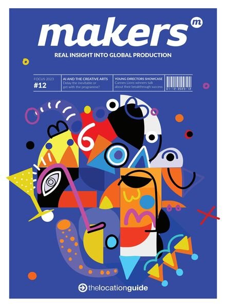 makers Real insight Into Global Production – Issue 12 2023 Cover