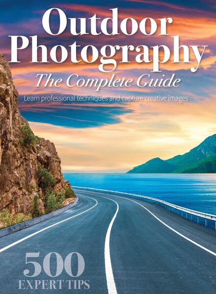 Outdoor Photography The Complete Guide – February 2024 Cover
