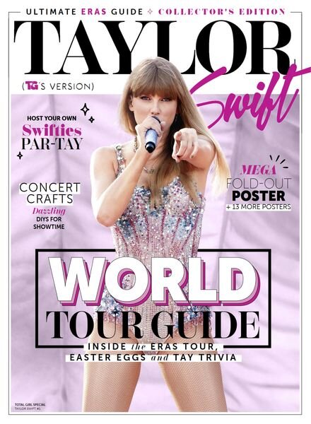 Total Girl Special – Taylor Swift Ultimate Eras Guide 2024 Cover