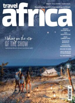 Travel Africa – Edition 103 – February-April 2024