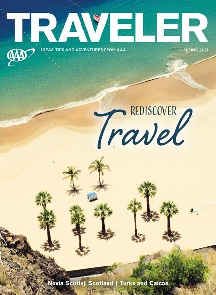 AAA Traveler – Spring 2021 Cover