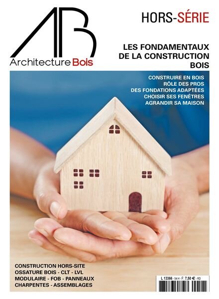 Architecture Bois – Hors-Serie N 54 – Mars 2024 Cover