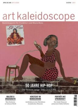 Art Kaleidoscope – April-Juni 2024