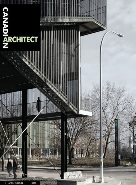 Canadian Architect – April 2024 Cover