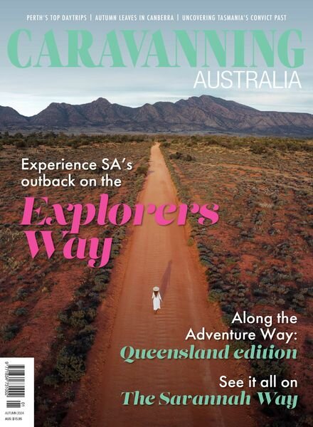 Caravanning Australia – Autumn 2024 Cover