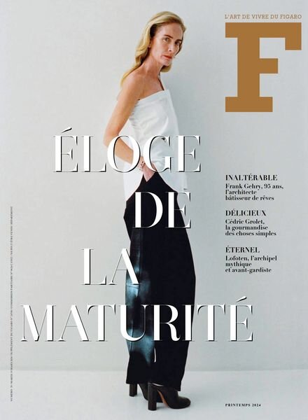 F – L’Art de vivre du Figaro N 39 – Printemps 2024 Cover