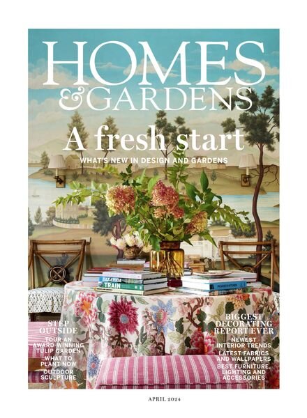 Homes & Gardens UK – April 2024 Cover