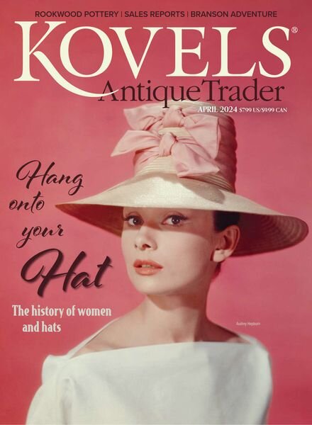 Kovels Antique Trader – April 2024 Cover