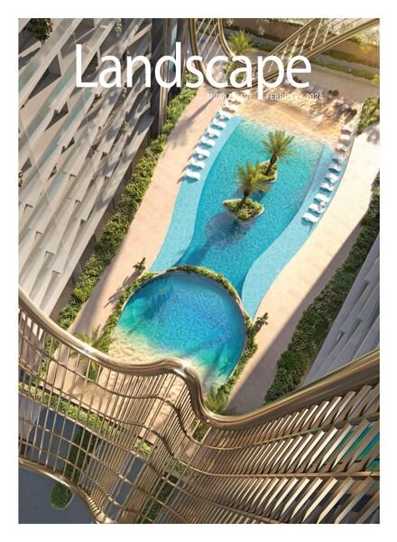 Landscape Middle East – February 2024 Cover