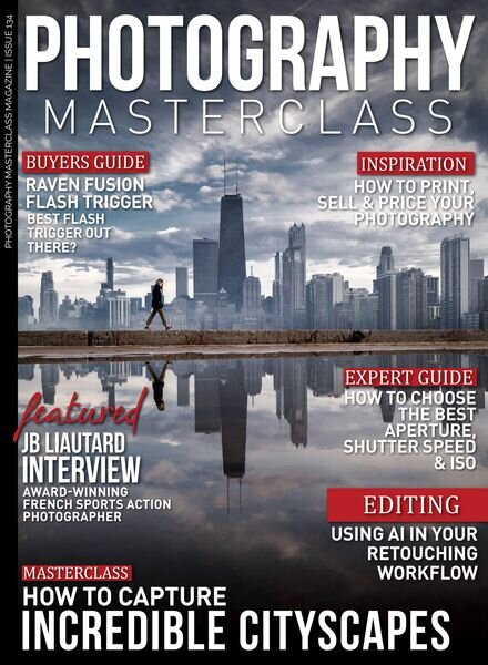 Photography Masterclass – Issue 134 – February 2024 Cover