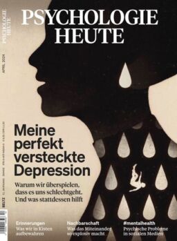 Psychologie Heute – April 2024