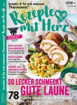Rezepte mit Herz – Marz-April 2024