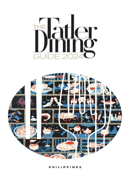 Tatler Dining Philippines – 2024 Cover