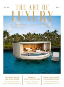The Art of Luxury – March-April 2024