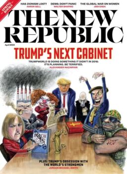 The New Republic – April 2024
