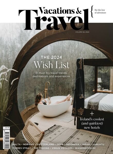 Vacations & Travel – Issue 122 – March 2024 Cover