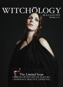 Witchology Magazine – Spring 2024