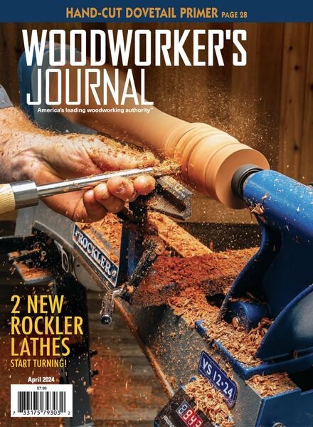 Woodworker’s Journal – April 2024 Cover
