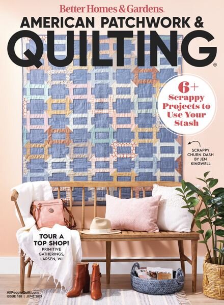 American Patchwork & Quilting – June 2024 Cover