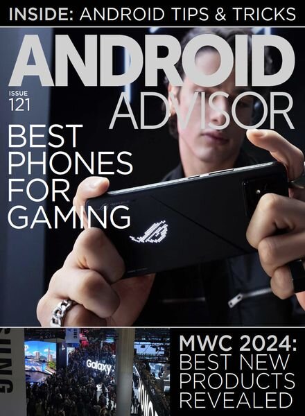 Android Advisor – Issue 121 – 27 March 2024 Cover