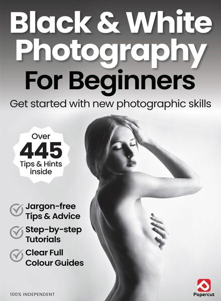 Black & White Photography For Beginners – April 2024 Cover