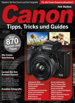 Canon Tipps Tricks und Guides – April-2024
