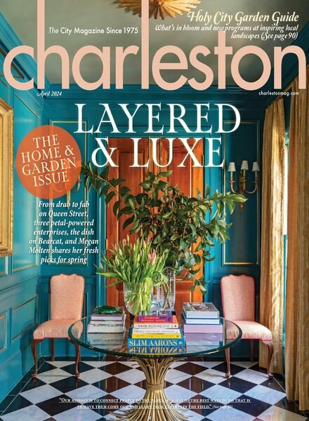 Charleston Magazine – April 2024 Cover