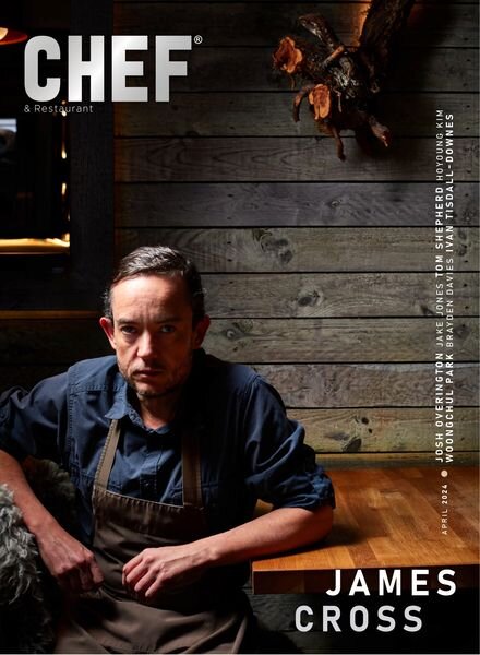 Chef & Restaurant UK – April 2024 Cover