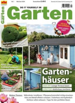 Do It Yourself Im Garten – Mai-Juni 2024