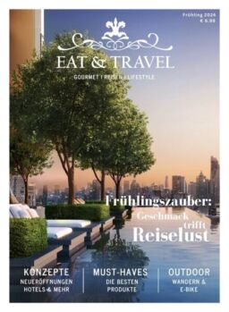 Eat & Travel – Fruhling 2024