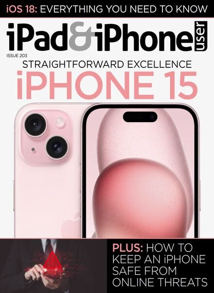 iPad & iPhone User – Issue 203 – April 2024 Cover