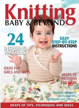 Knitting Baby & Beyond – Issue 4 – April 2024