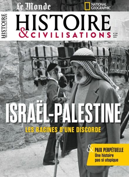 Le Monde Histoire & Civilisations – Avril 2024 Cover